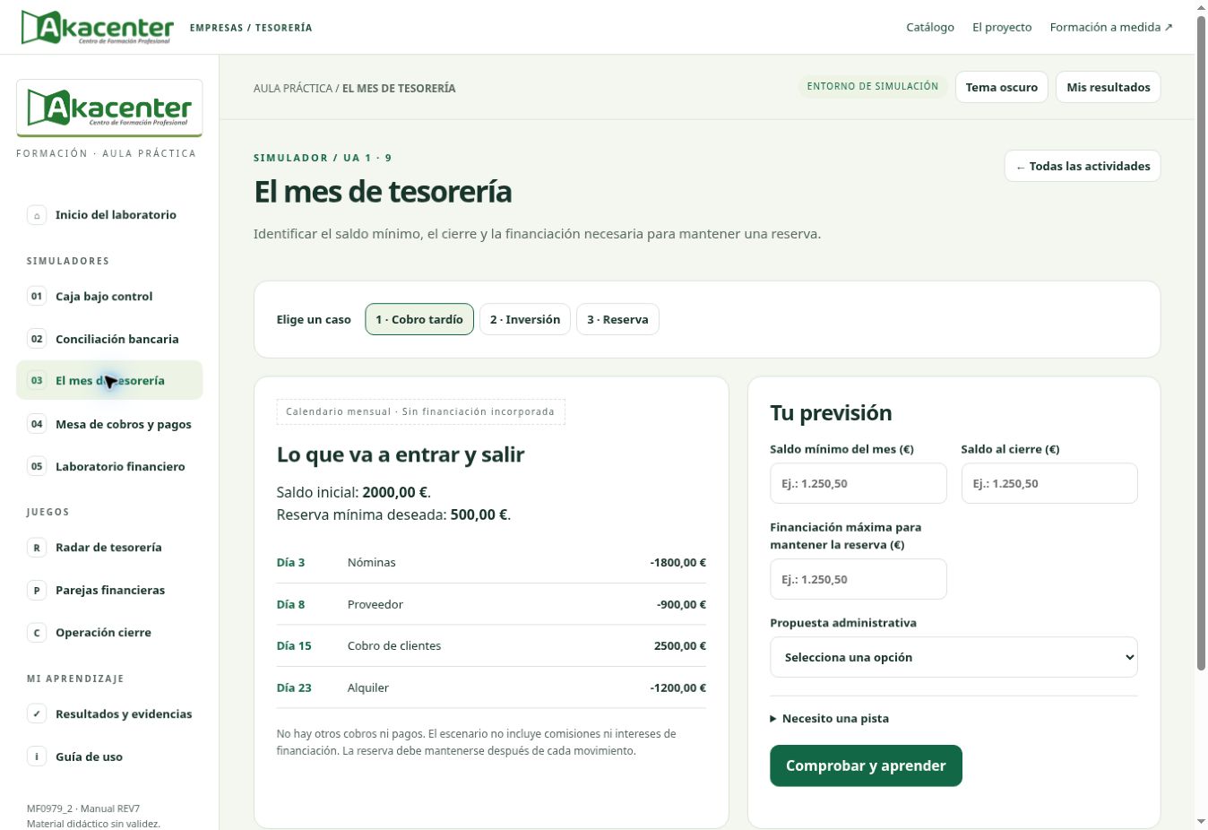 Caso práctico del mes de tesorería con cobros, pagos y previsiones.